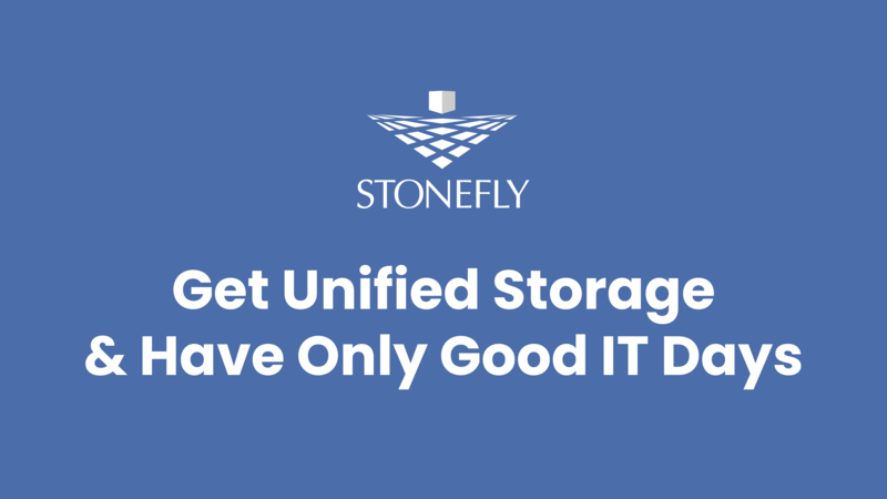 Get Unified Storage & Have Only Good IT Days