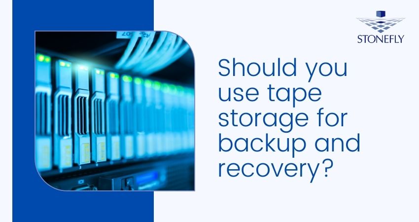 Should you use tape storage for backup and recovery