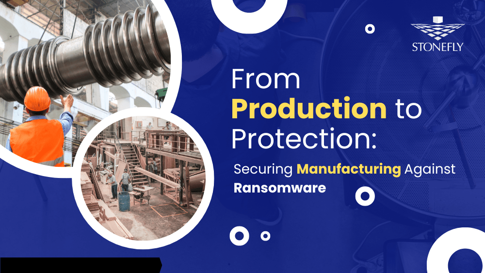 From Production to Protection Securing Manufacturing Against Ransomware