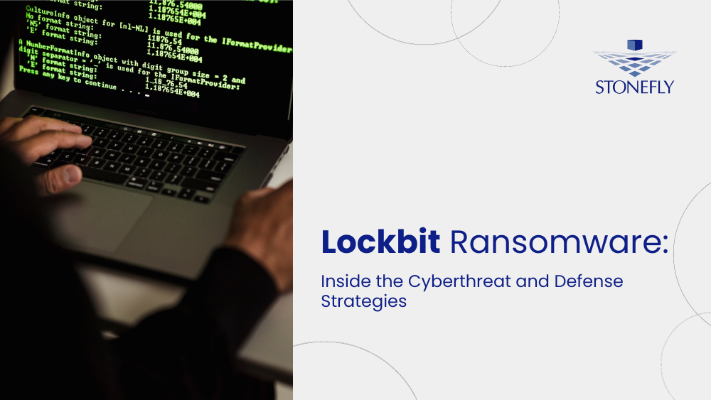 Lockbit Ransomware: Inside the Cyberthreat and Defense Strategies
