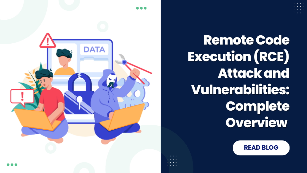 Remote Code Execution (RCE) Attack and Vulnerabilities Complete Overview